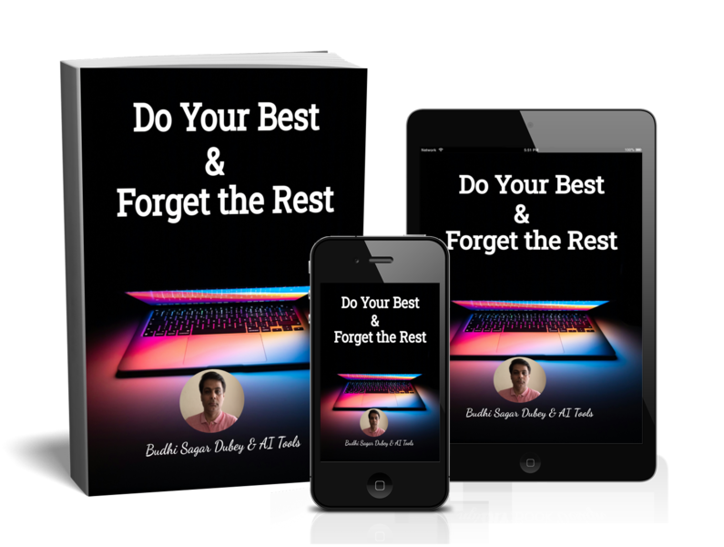 Do Your Best and Forget the Rest