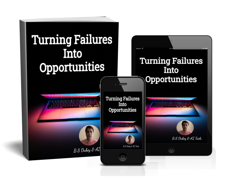 Turning Failures Into Opportunities