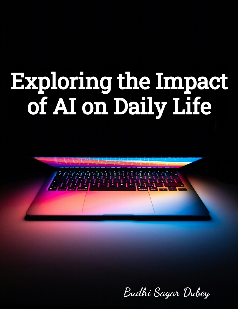 Exploring the Impact of AI on Daily Life