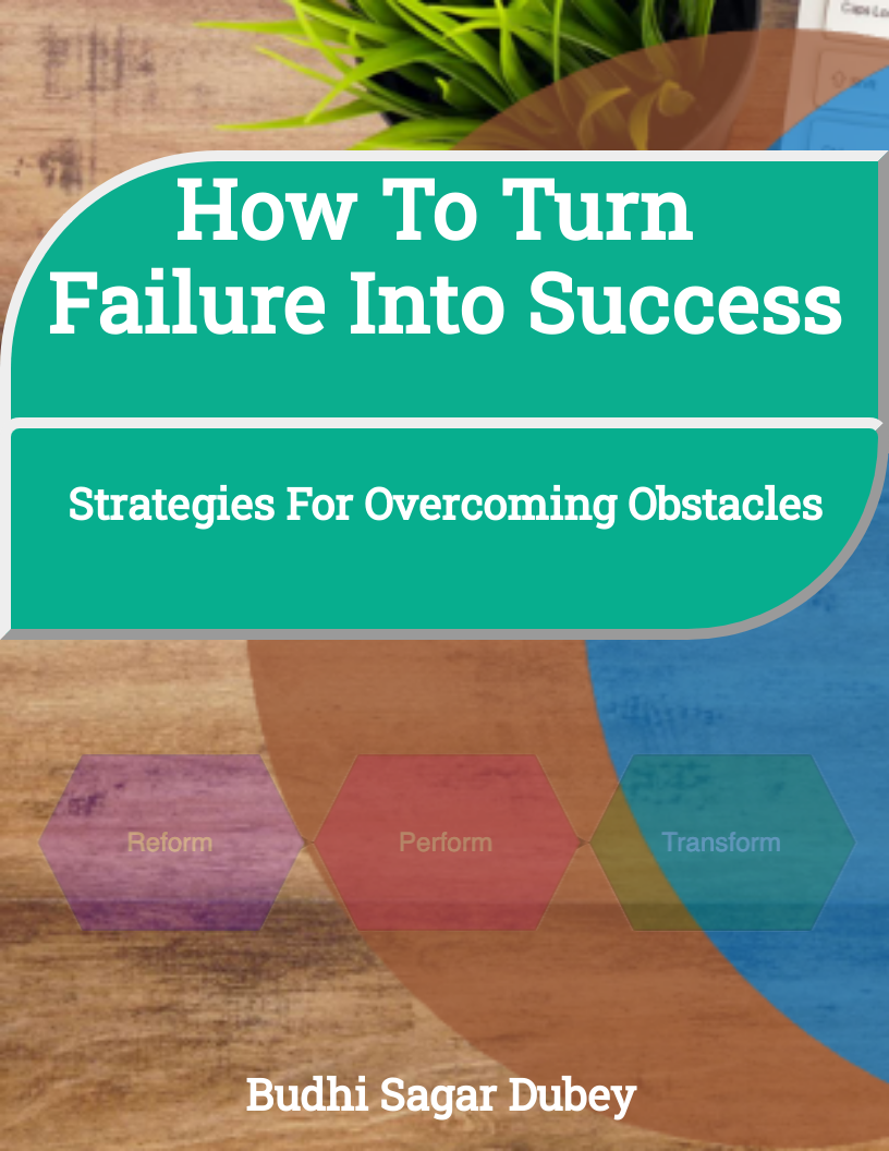 Turn Failure into Success
