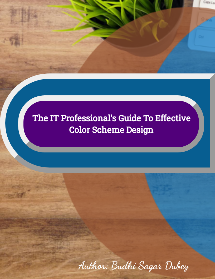 The IT Professional's Guide to Effective Color Scheme Design