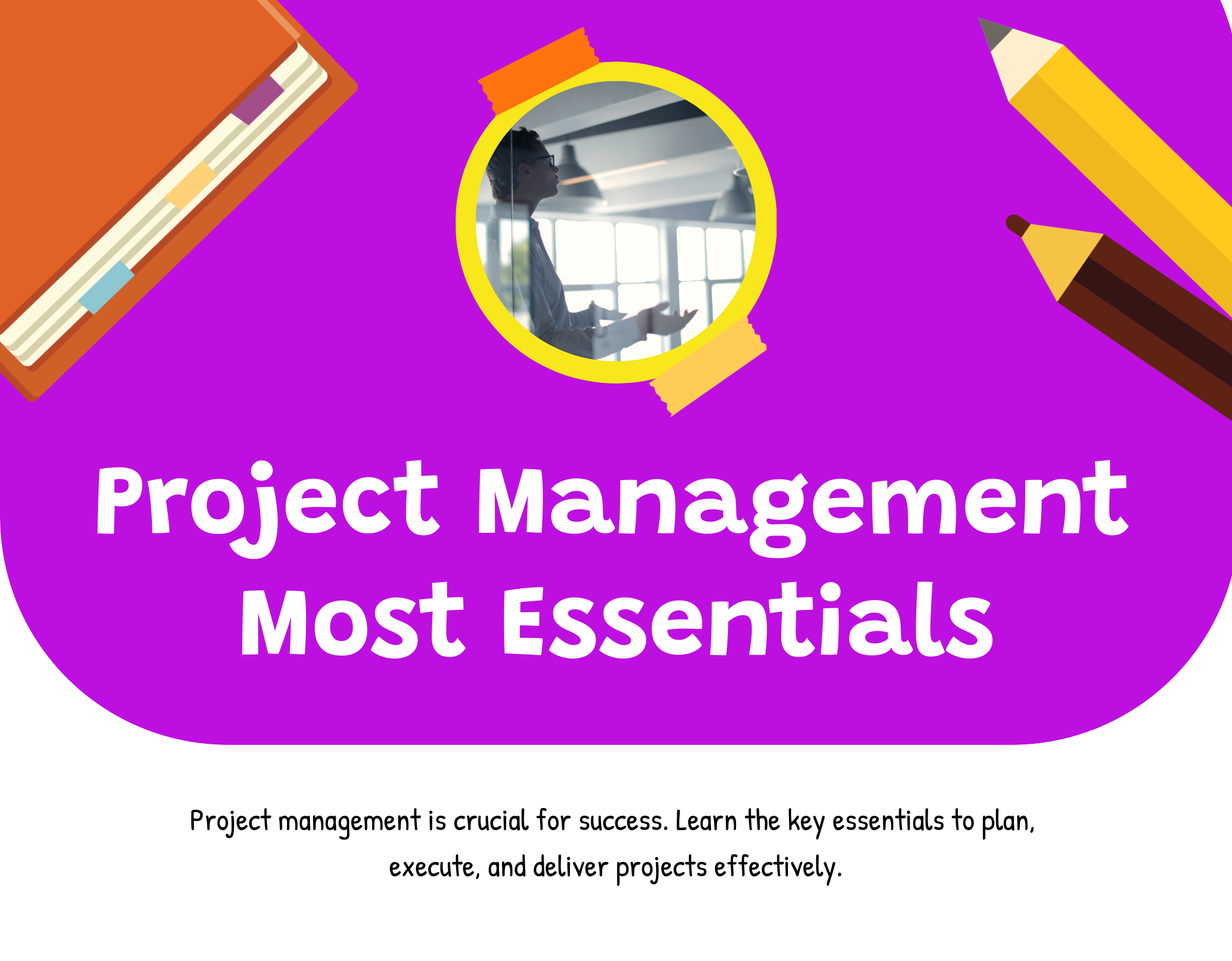 Project Management Most Essentials Features