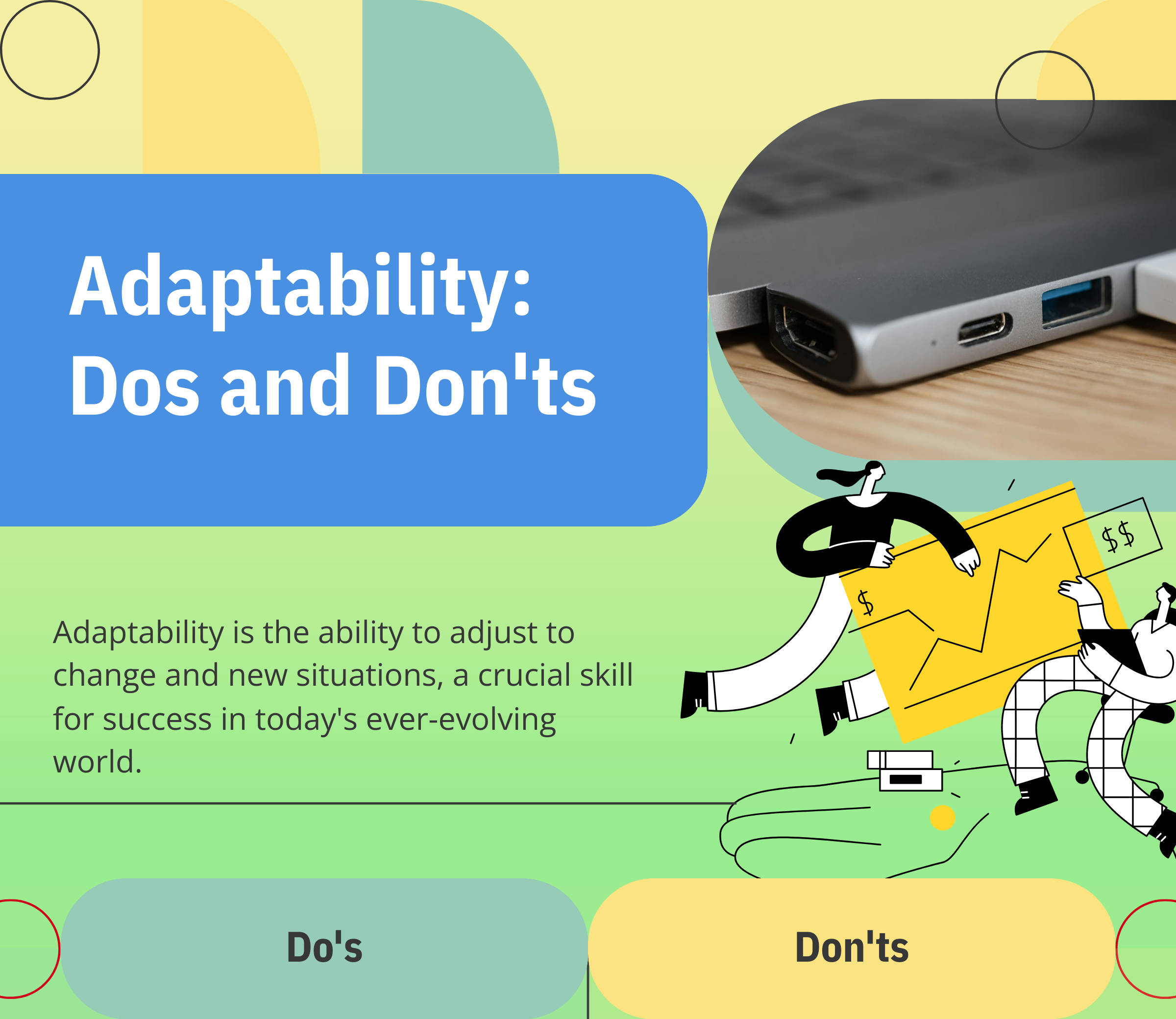 Adaptability: Dos and Don'ts feature
