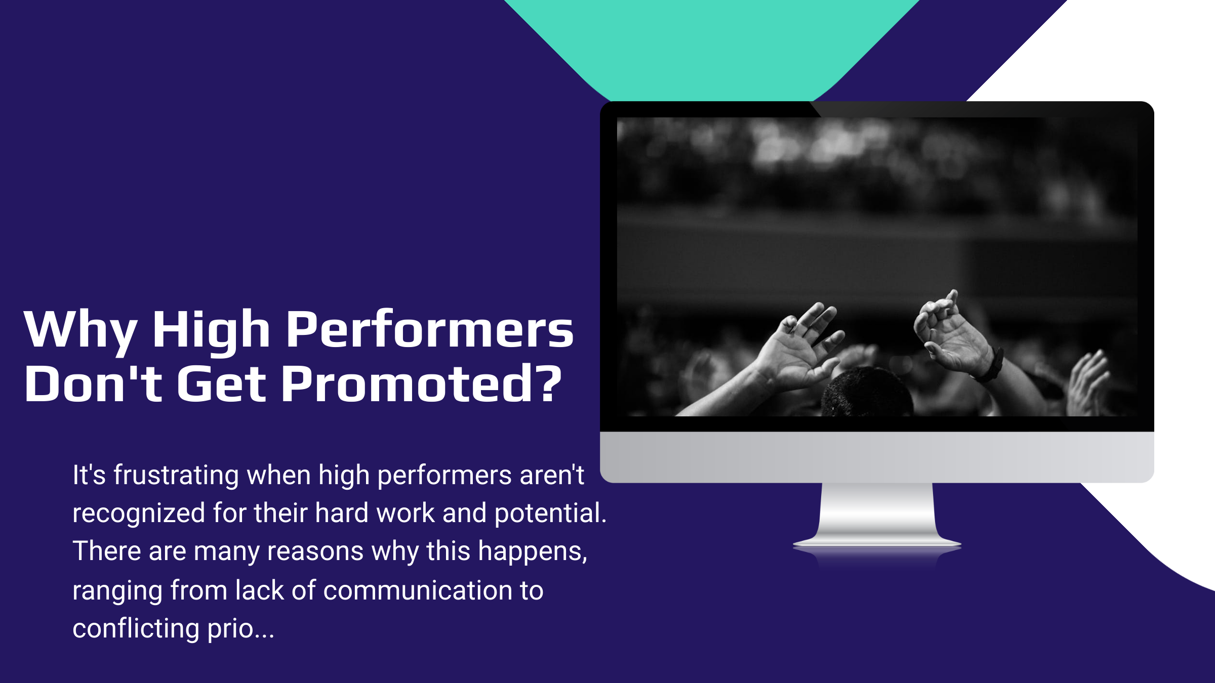 Why High Performers Don't Get Promoted?