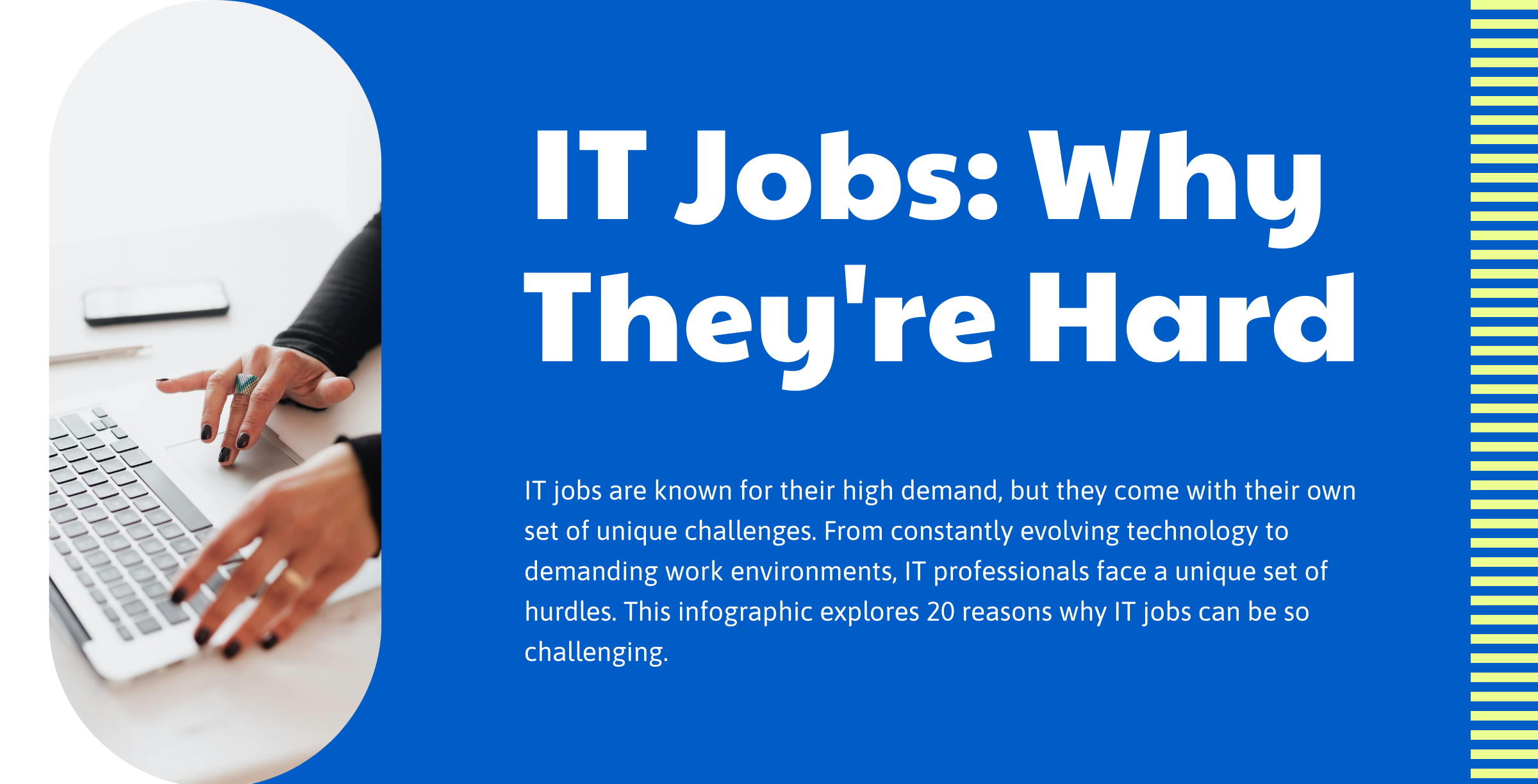 IT Jobs: Why They're challenging