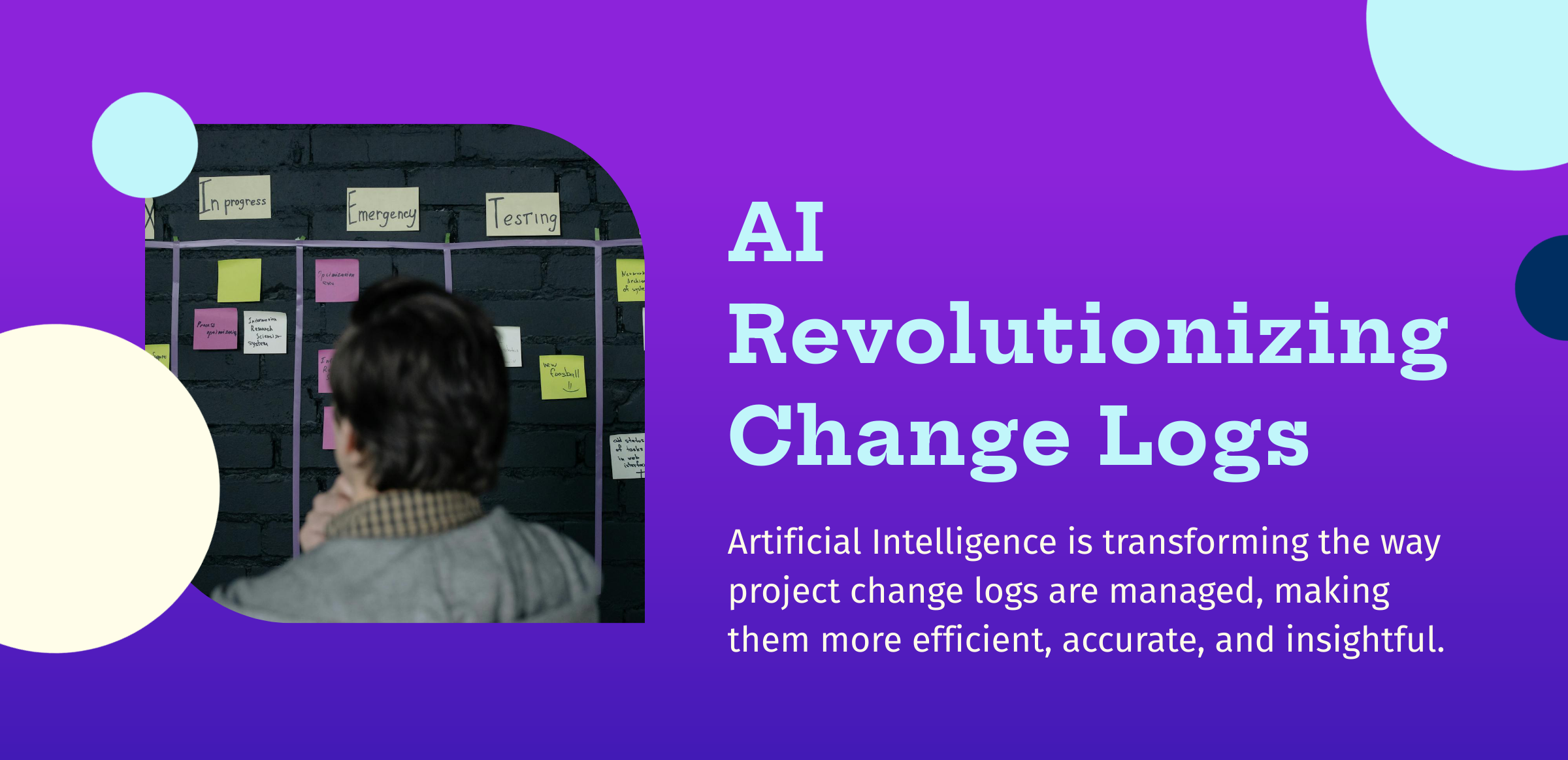 AI Revolutionizing Change Logs