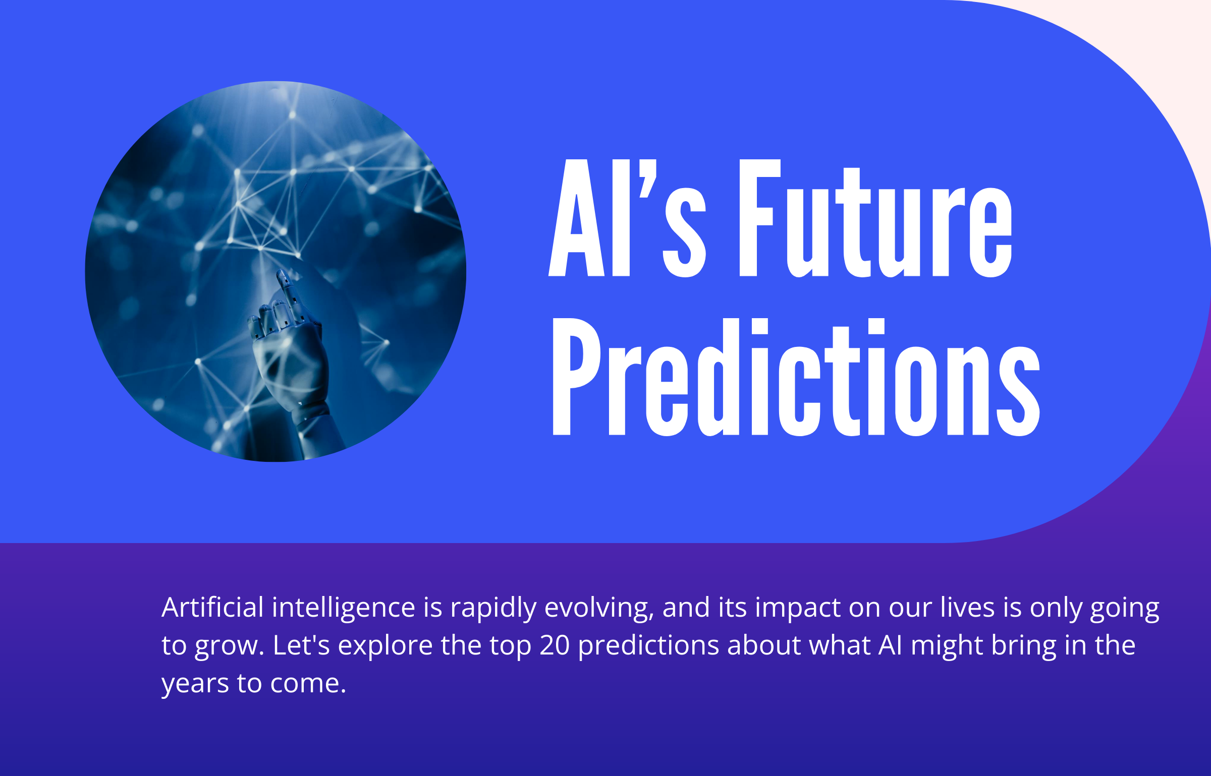 AI's Future Predictions