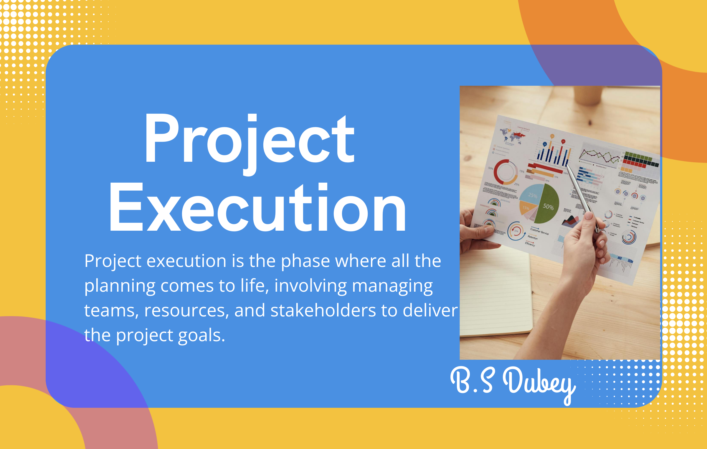 Project Execution