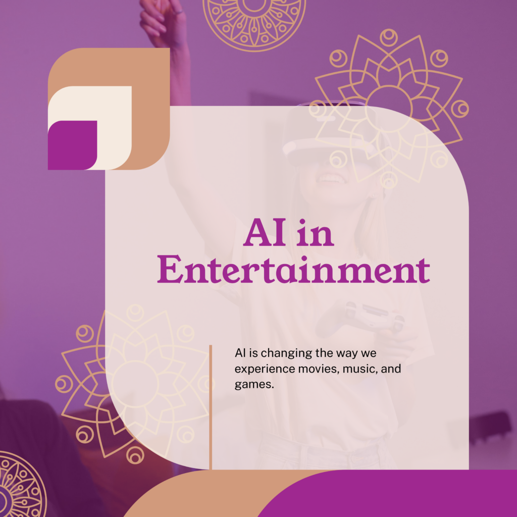 AI in Entertainment and Media