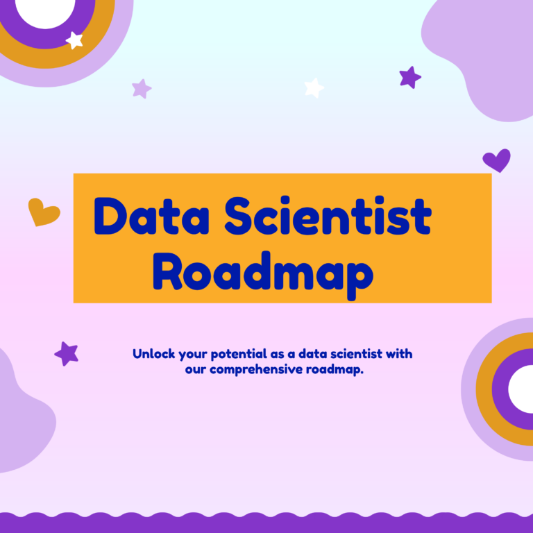 Data Scientist Roadmap