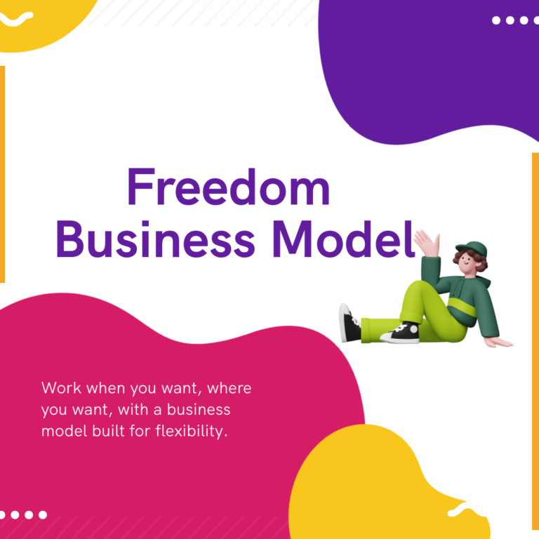 Freedom Business Model